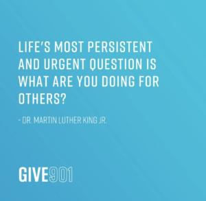 Life's most persistent and urgent question is what are you doing for others? - Martin Luther King, Jr. (generosity)