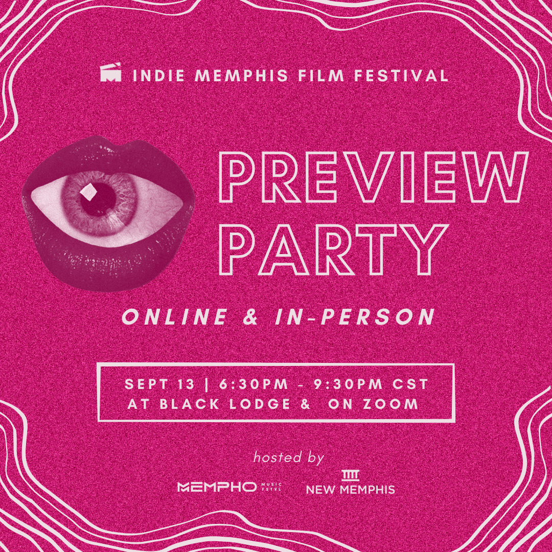 Indie Memphis Film Festival Preview Party - Choose901