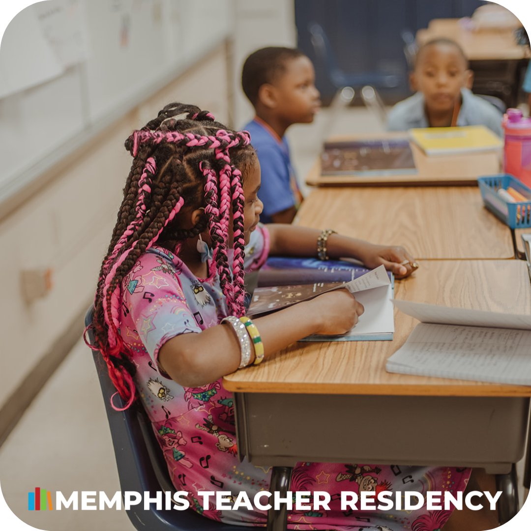 Memphis teacher residency program.