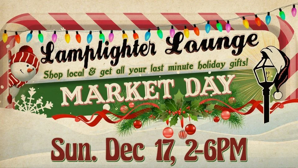 Lamplighter lounge holiday market day.