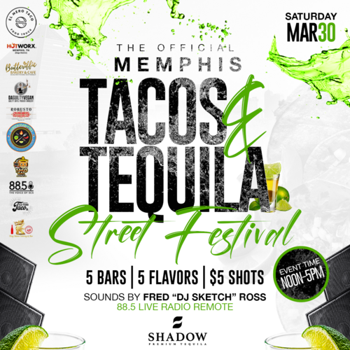 Memphis tacos tequila street festival.